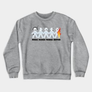 Music Makes Things Better Crewneck Sweatshirt